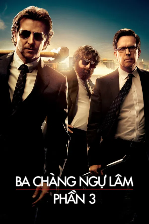 Xem Phim Ba Chàng Ngự Lâm 3: Siêu Quậy Las Vegas Vietsub HD Online