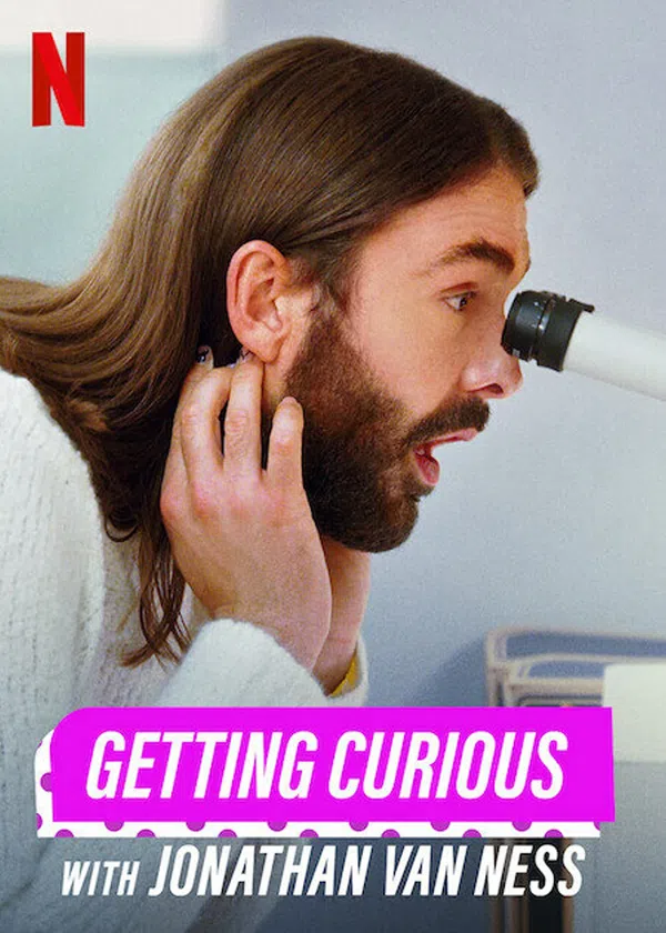 Poster phim Hiếu kỳ cùng Jonathan Van Ness trên Phim Mới