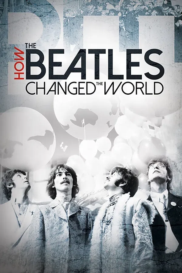 Poster phim The Beatles- Ban Nhạc Thay Đổi Thế Giới trên Phim Mới
