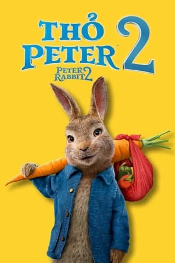 Poster phim Thỏ Peter 2: Cuộc Trốn Chạy trên Phim Mới