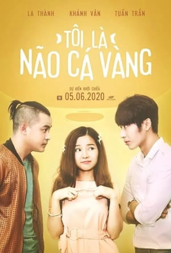 Poster phim Tôi Là Não Cá Vàng trên Phim Mới