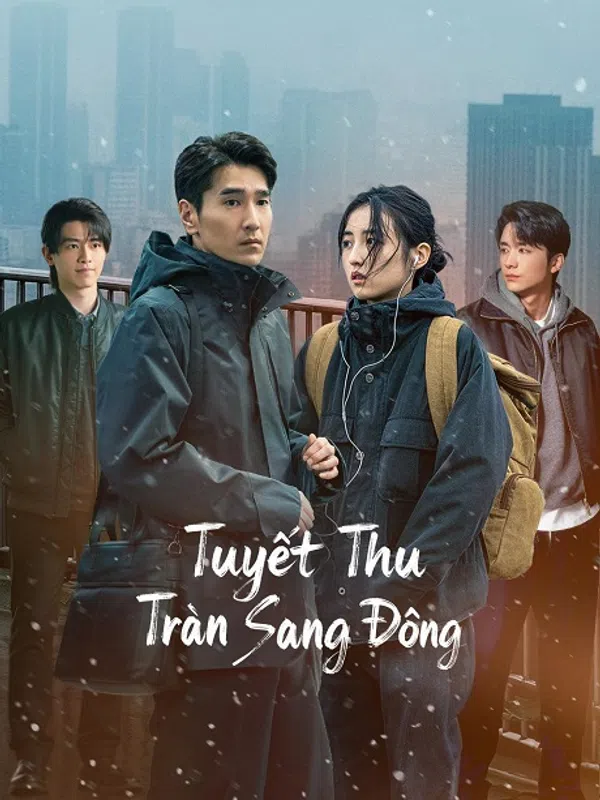 Poster phim Tuyết Thu Tràn Sang Đông trên Phim Mới